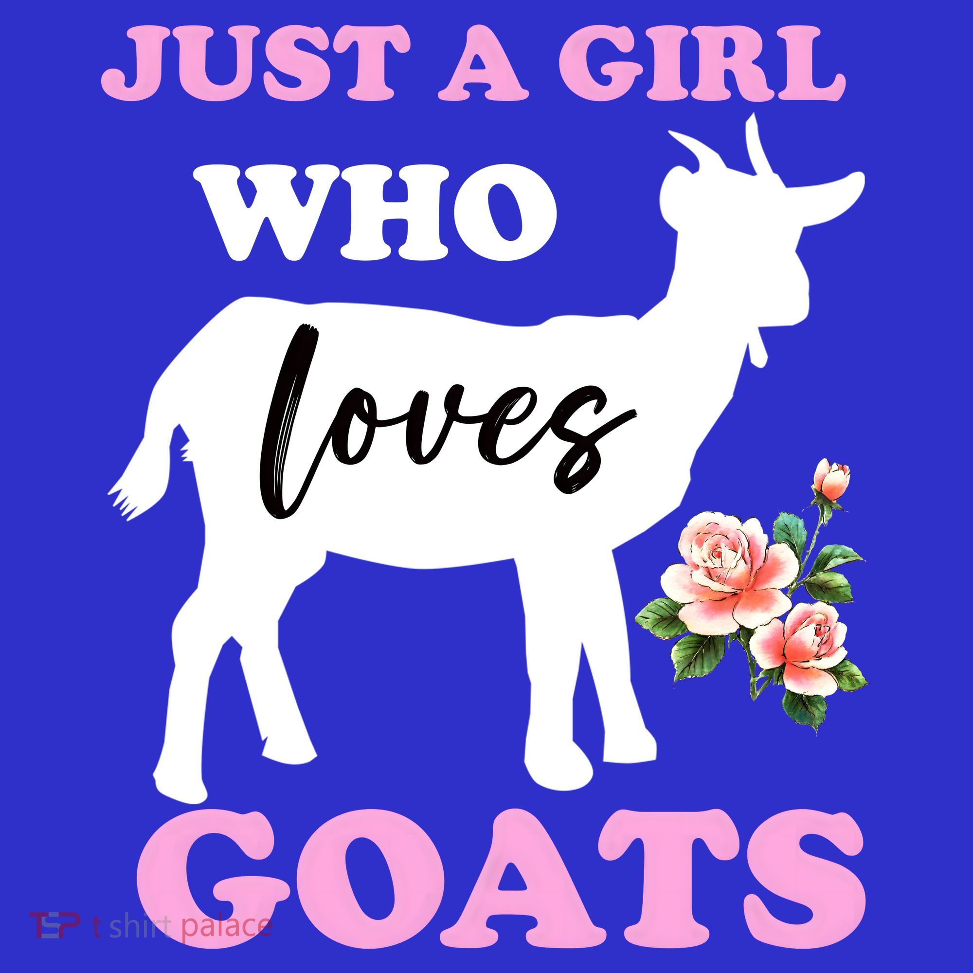 Just A Girl Who Loves Goats Gift Funny Goat Lover And Farming Gift T-Shirt