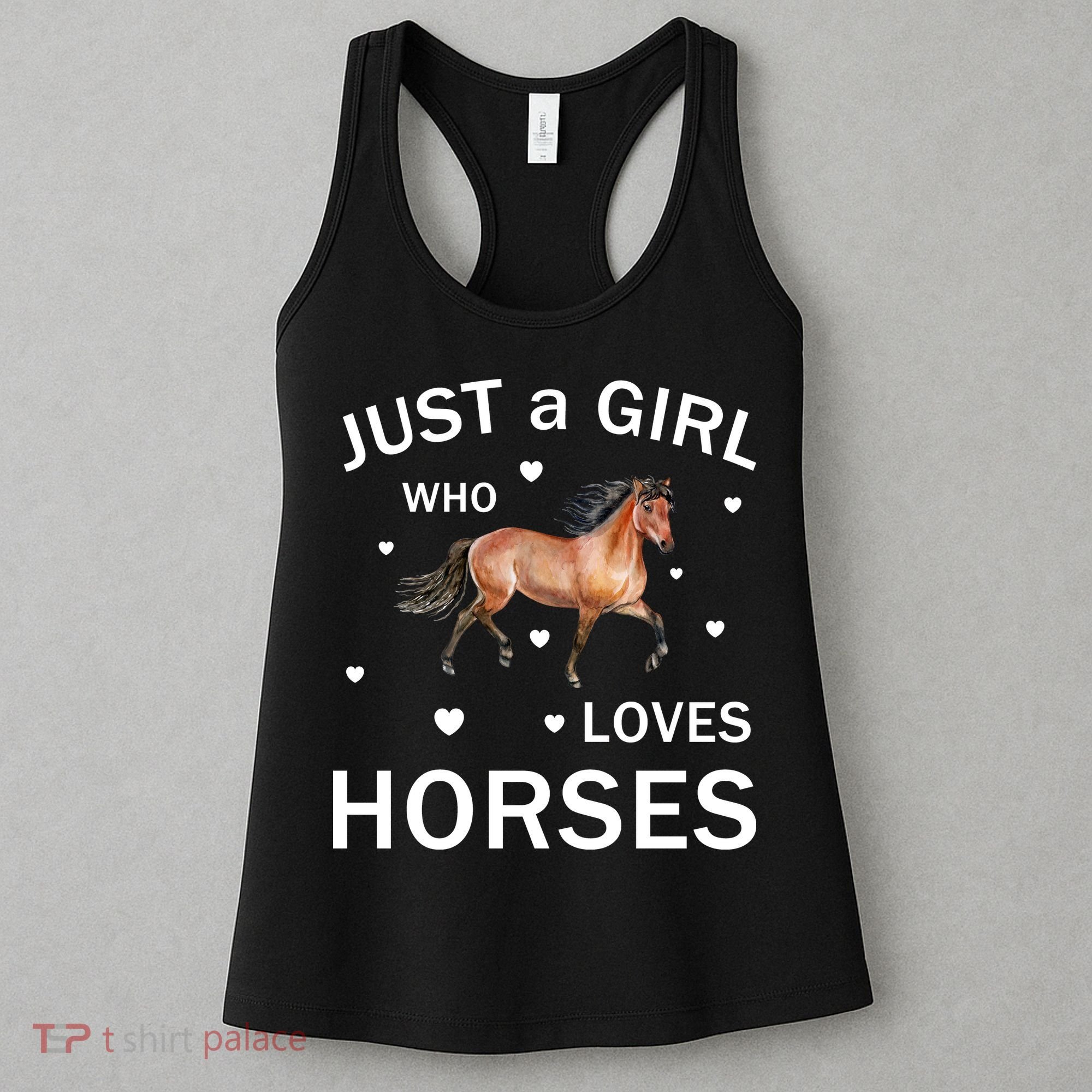 JUST A GIRL WHO LOVEs Horses Women's Tank Top