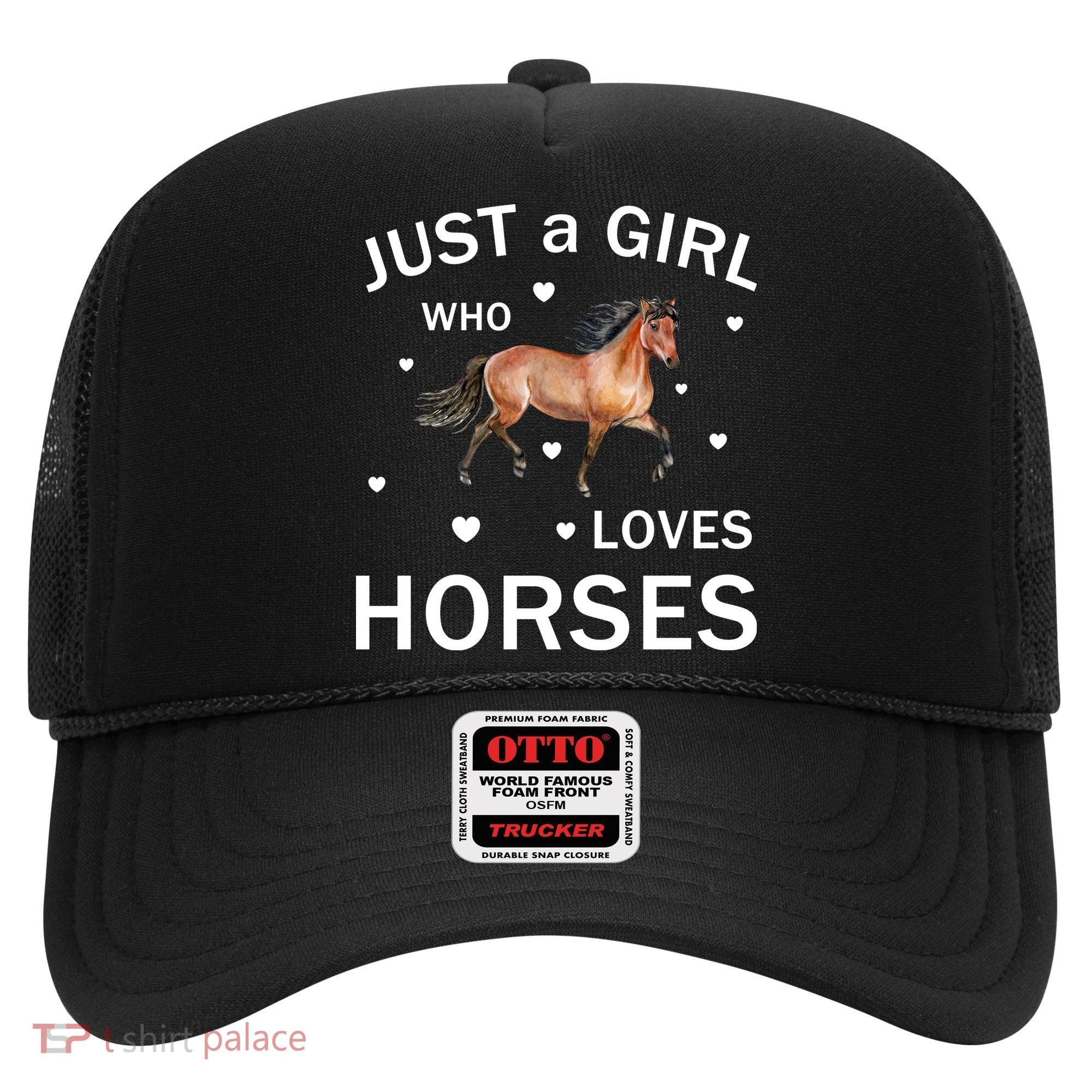 JUST A GIRL WHO LOVEs Horses Hat