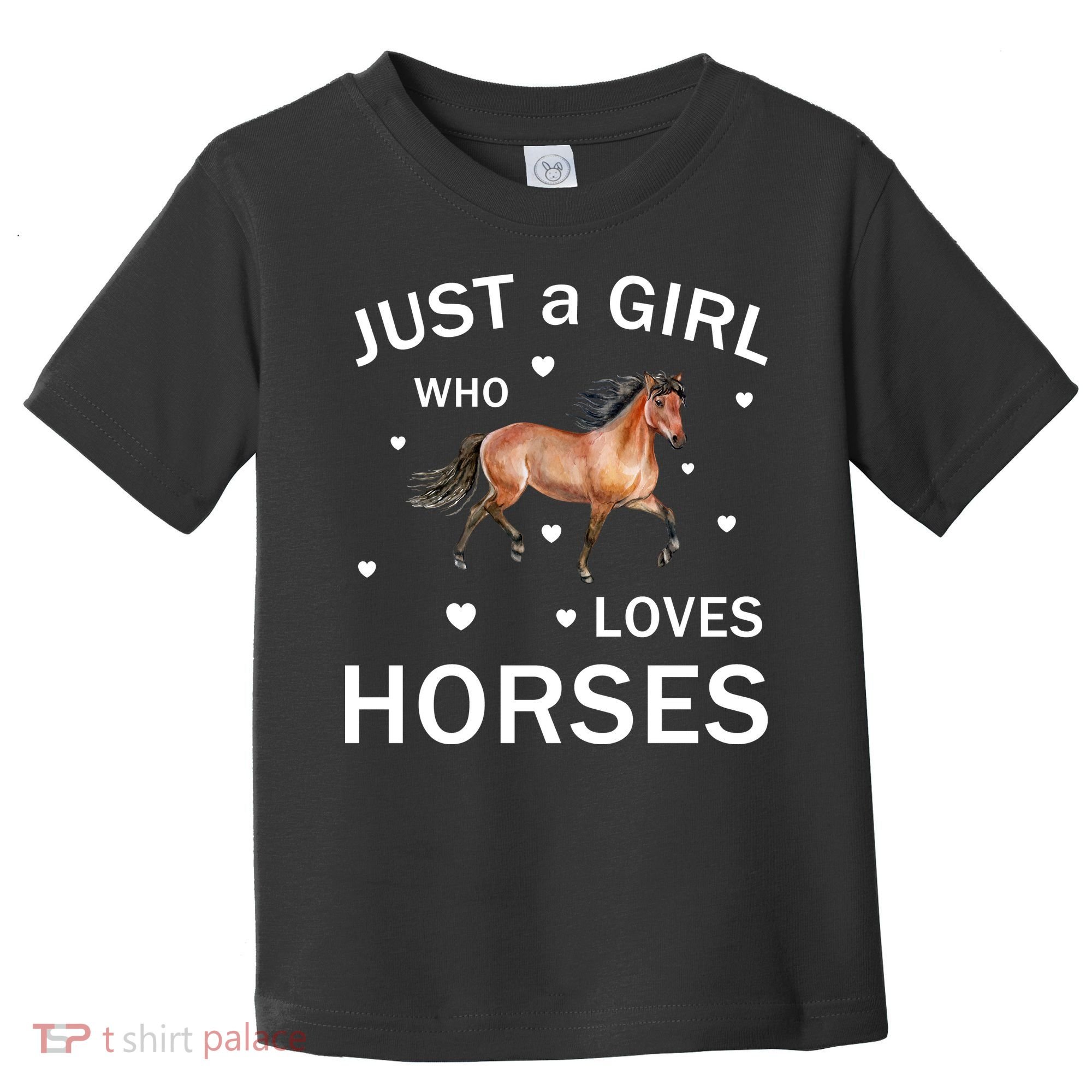 JUST A GIRL WHO LOVEs Horses Toddler T-Shirt