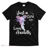 Just A Girl Who Loves Axolotls T-Shirt thumb 0