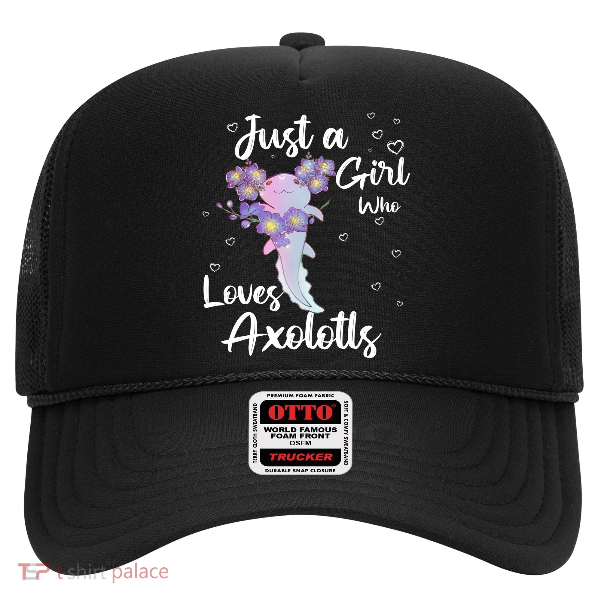 Just A Girl Who Loves Axolotls Hat