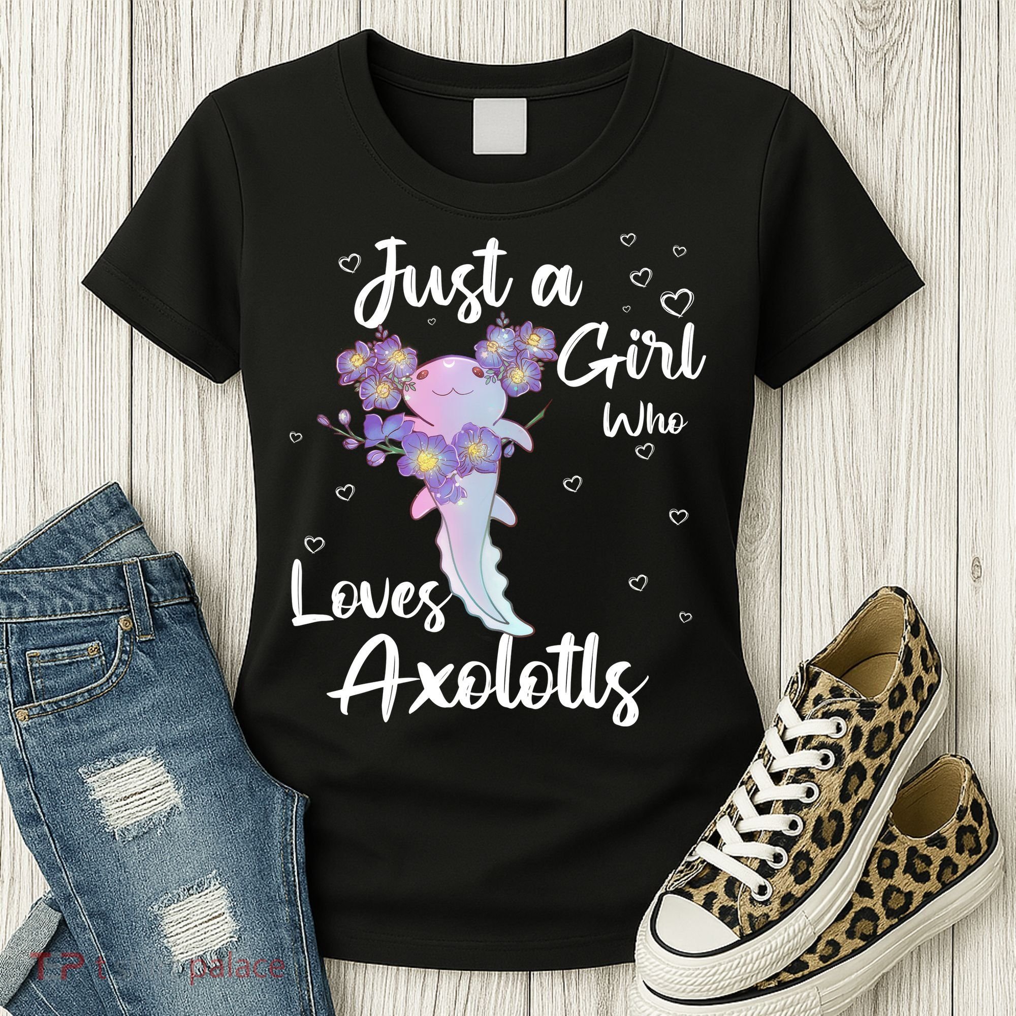 Just A Girl Who Loves Axolotls Women's T-Shirt