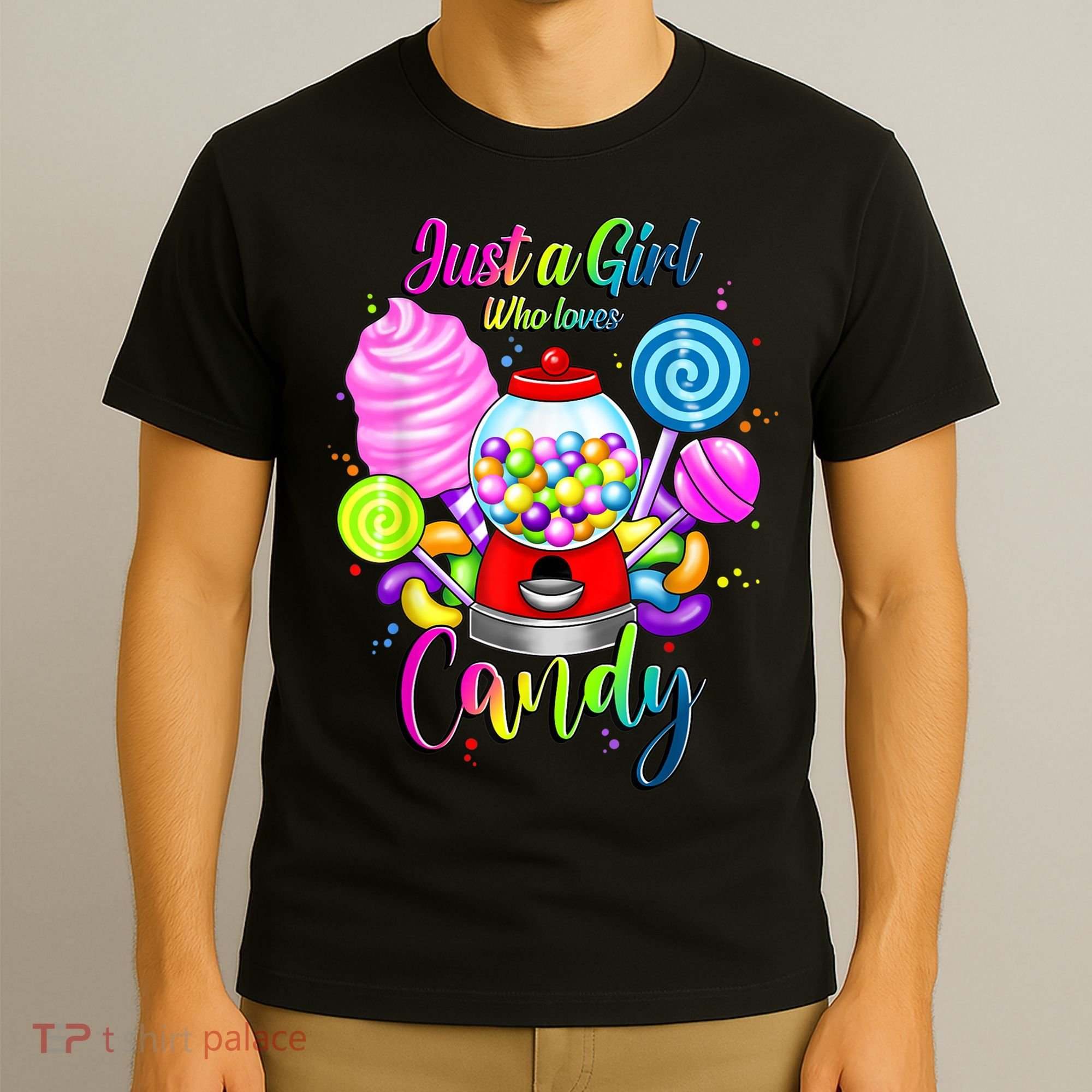 Just A Girl Who Loves Candy, Rainbow Sweets Tester Gift T-Shirt