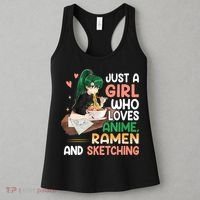 Just A Girl Who Loves Anime Ramen And Sketching Girls Ns T Women's Tank Top thumb 3
