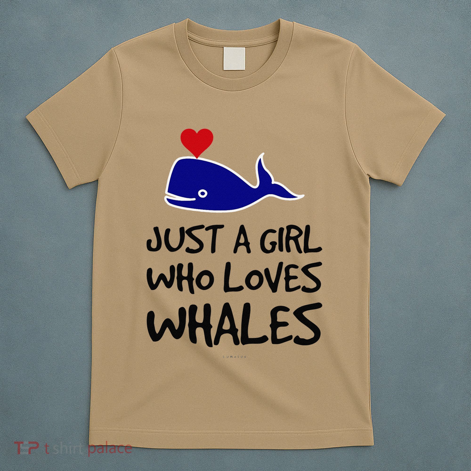 Just A Girl Who Loves Whales . Funny Whale Lover Gift T-Shirt