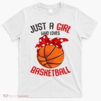 Just a Girl who Loves Basketball T-Shirt thumb 0