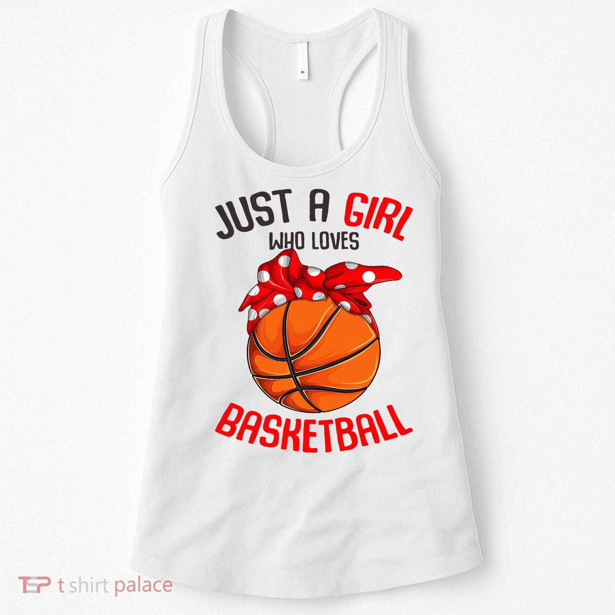 Just a Girl who Loves Basketball Women's Tank Top