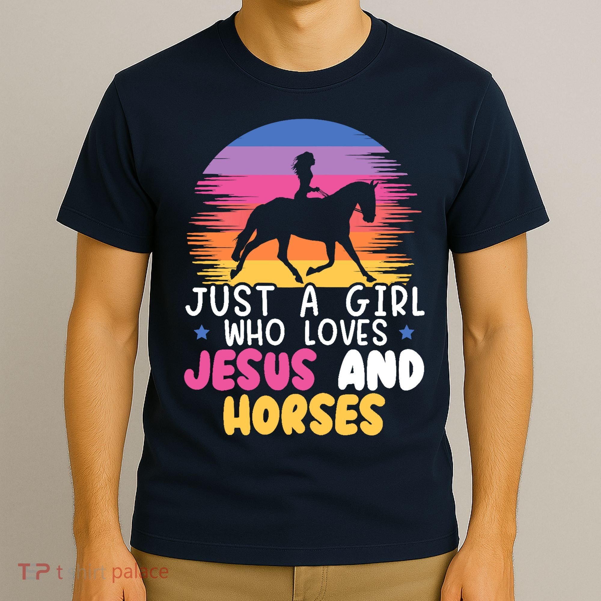Just A Girl Who Loves Jesus And Horses Equestrian Christian T-Shirt
