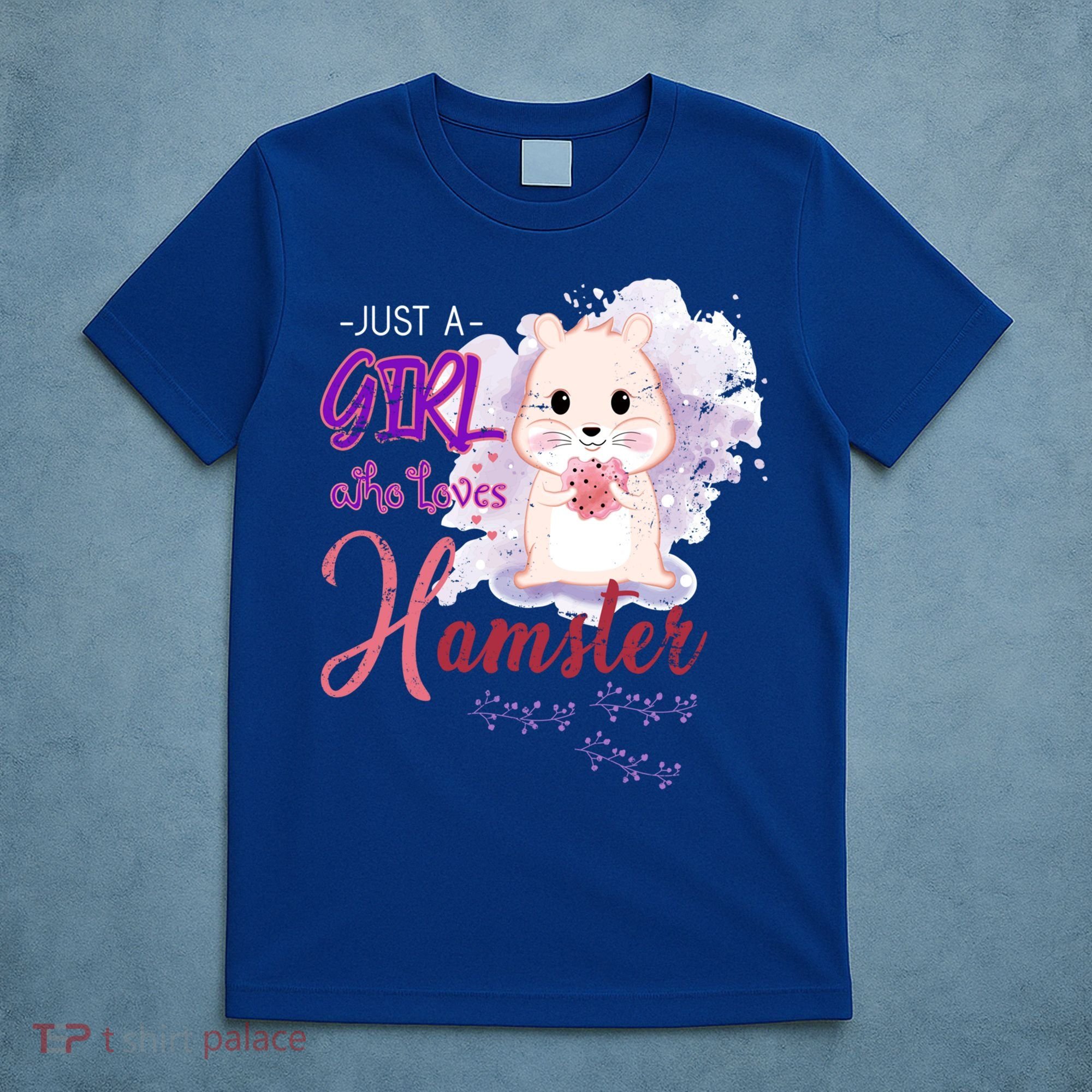 Just A Girl Who Loves Hamster Gift T-Shirt