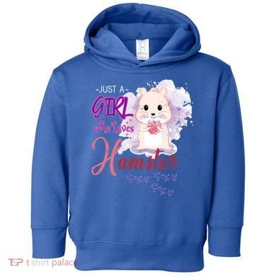 Just A Girl Who Loves Hamster Gift Toddler Hoodie
