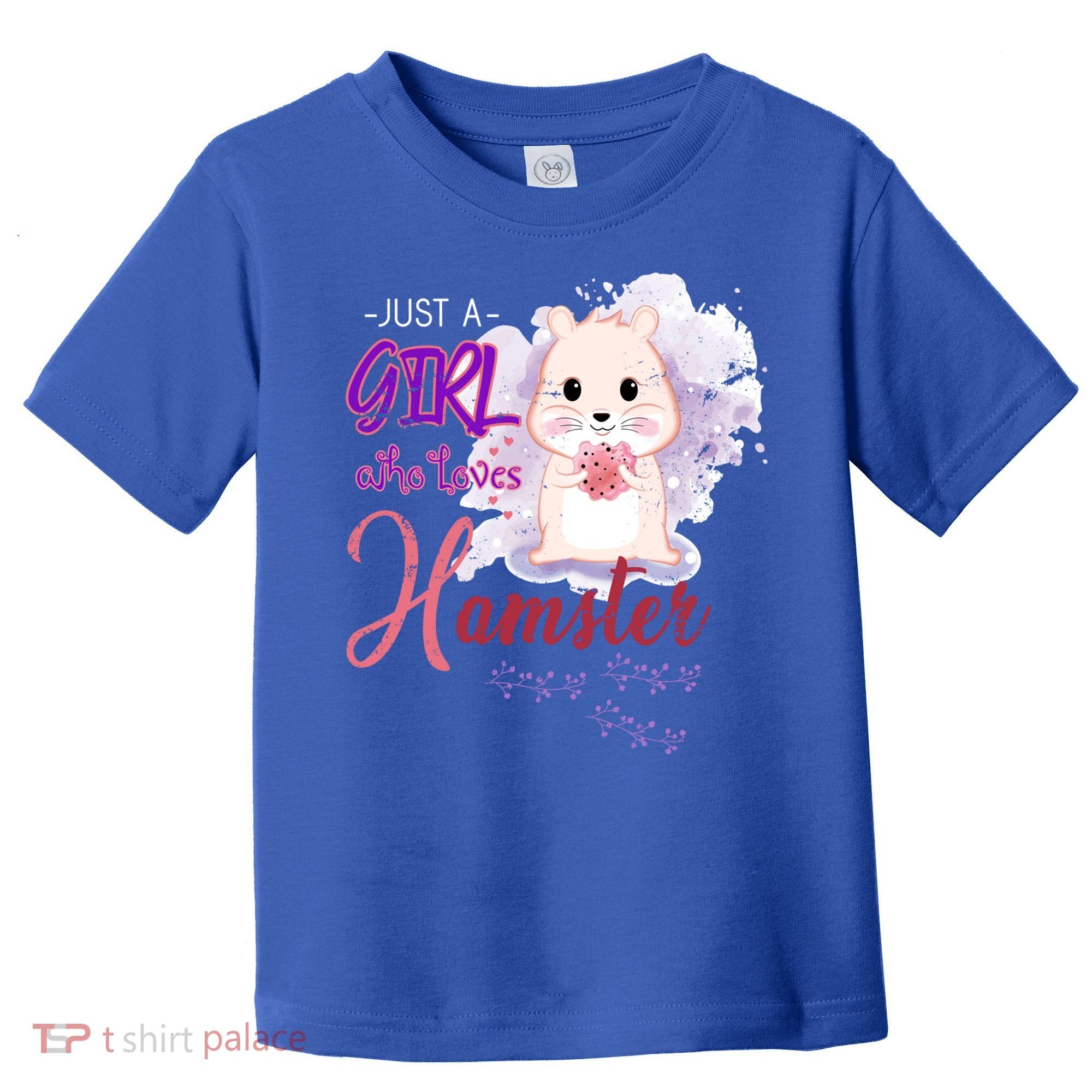 Just A Girl Who Loves Hamster Gift Toddler T-Shirt