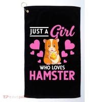 Just A Girl Who Loves Hamsters Hamster Gift Golf Towel thumb 0