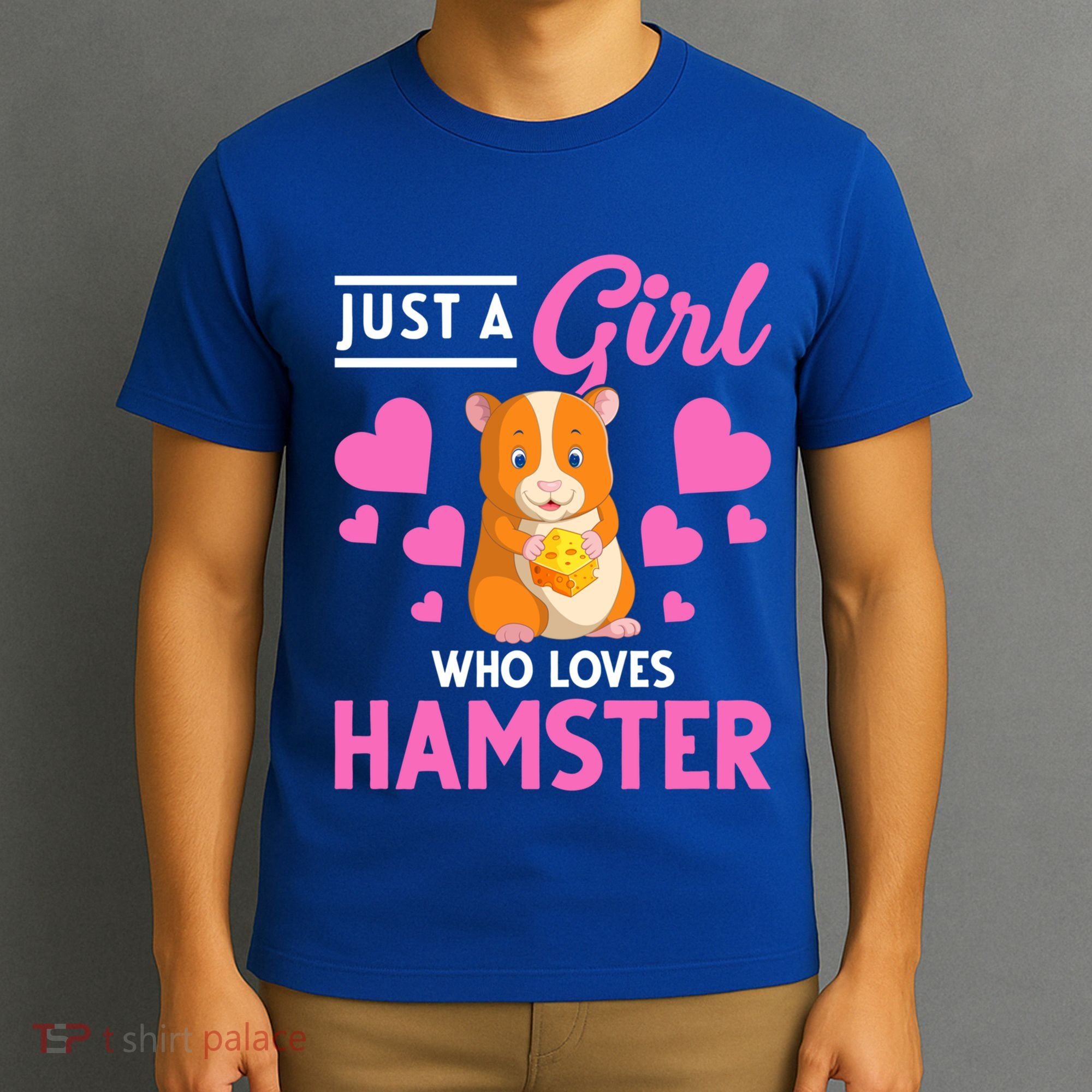 Just A Girl Who Loves Hamsters Hamster Gift T-Shirt