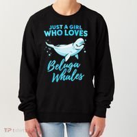 Just A Girl Who Loves Beluga Whales Cute Whale Women's Sweatshirt thumb 0