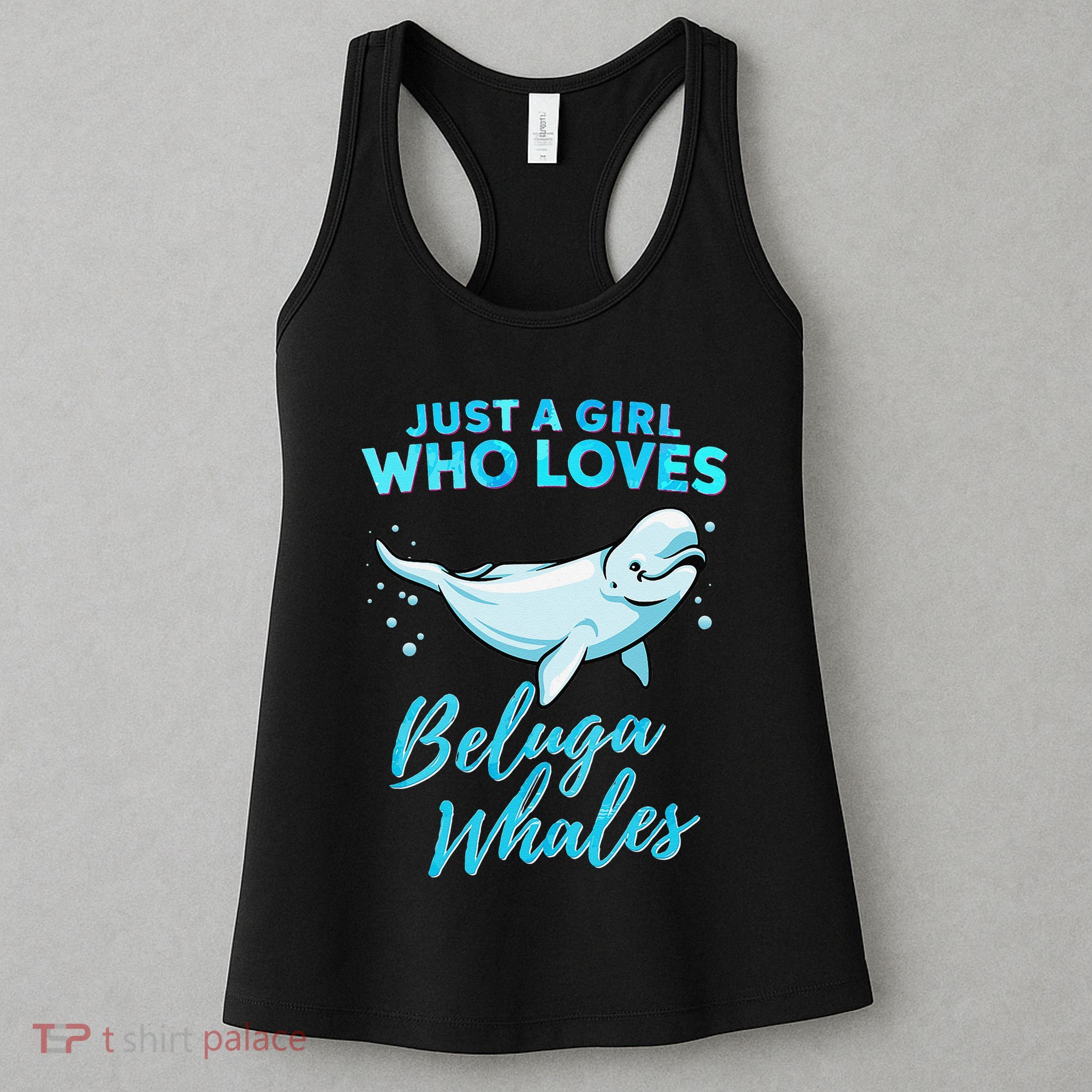 Just A Girl Who Loves Beluga Whales Cute Whale Women's Tank Top