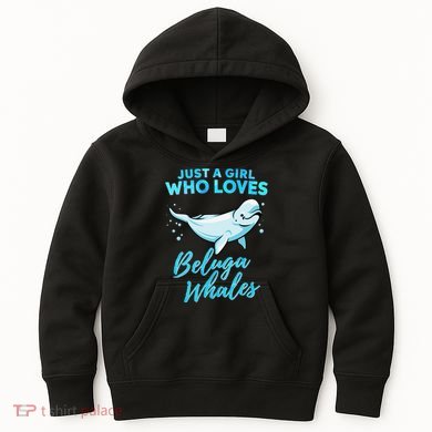 Just A Girl Who Loves Beluga Whales Cute Whale Kids Hoodie