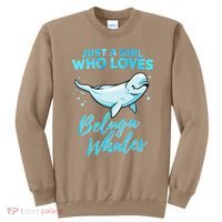Just A Girl Who Loves Beluga Whales Cute Whale Sweatshirt thumb 0