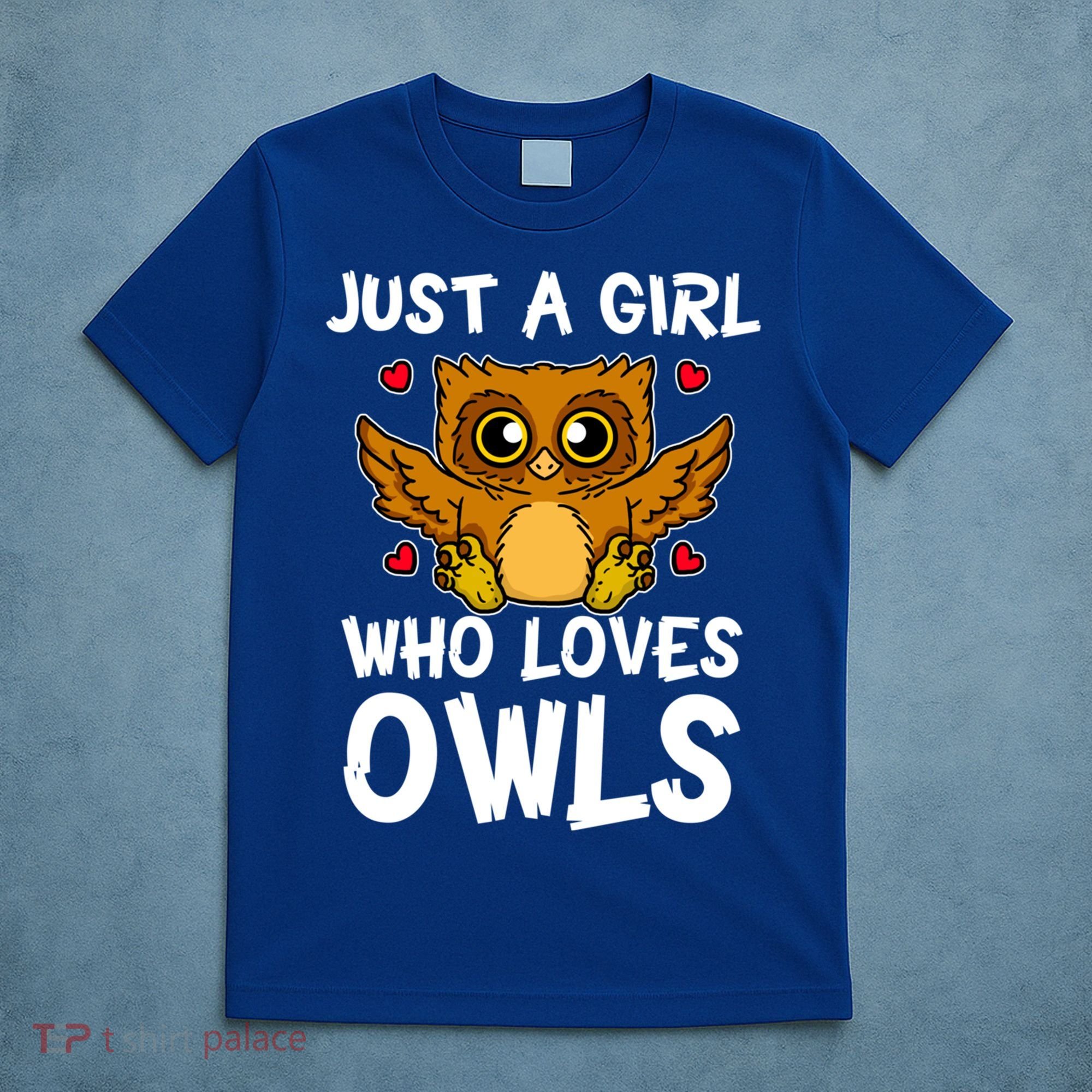Just A Girl Who Loves Owls Cute Night Owl Costume Gift T-Shirt