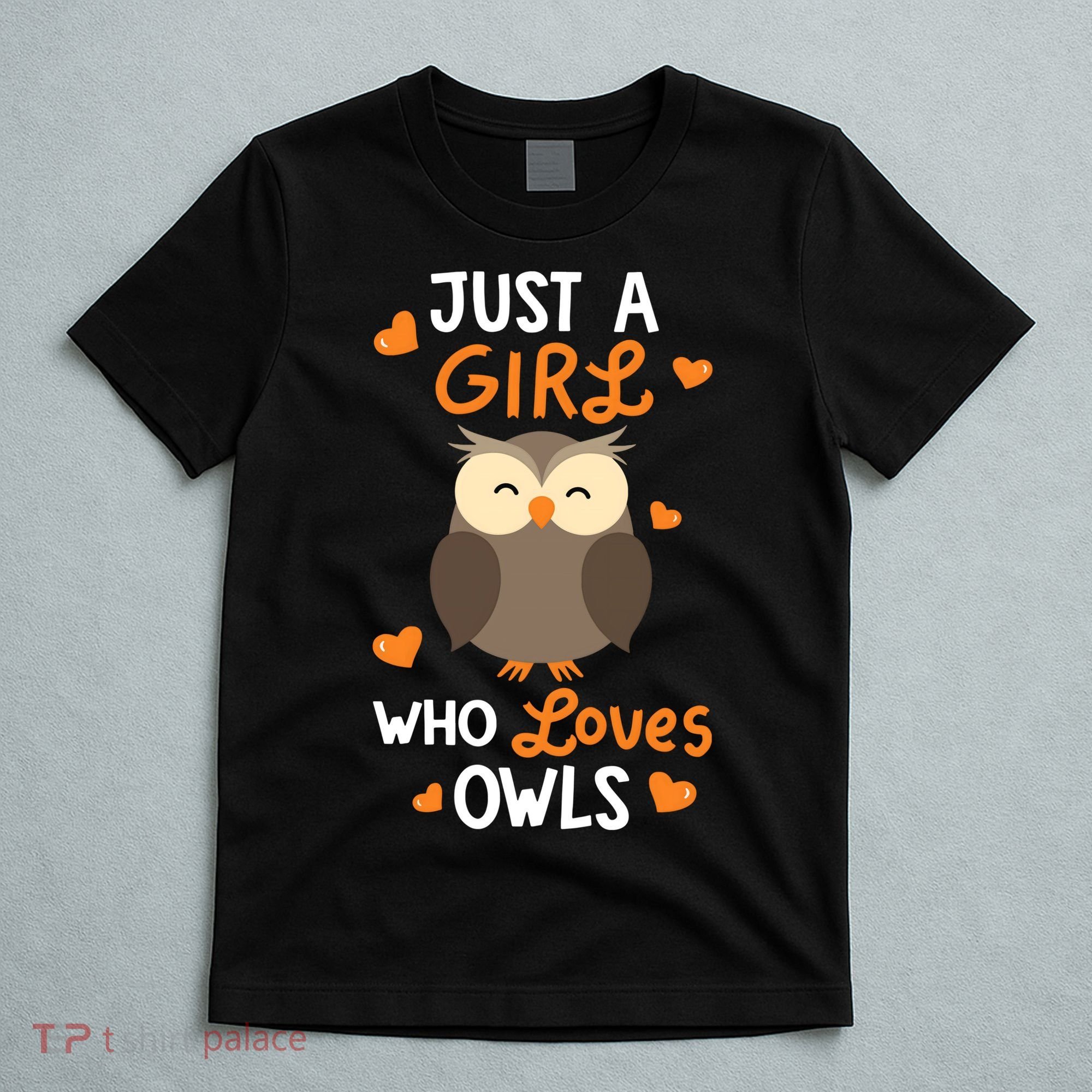 Just A Girl Who Loves Owls Cute Owl Lover Gifts T-Shirt