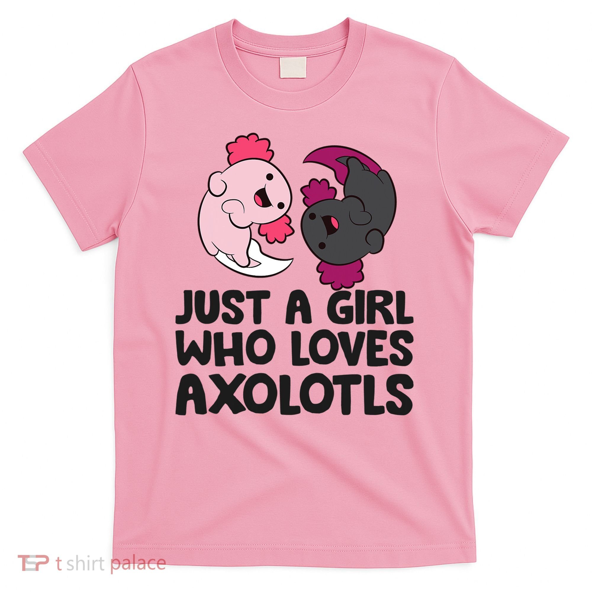 Just A Girl Who Loves Axolotls Pink And Dark Axolotl T-Shirt