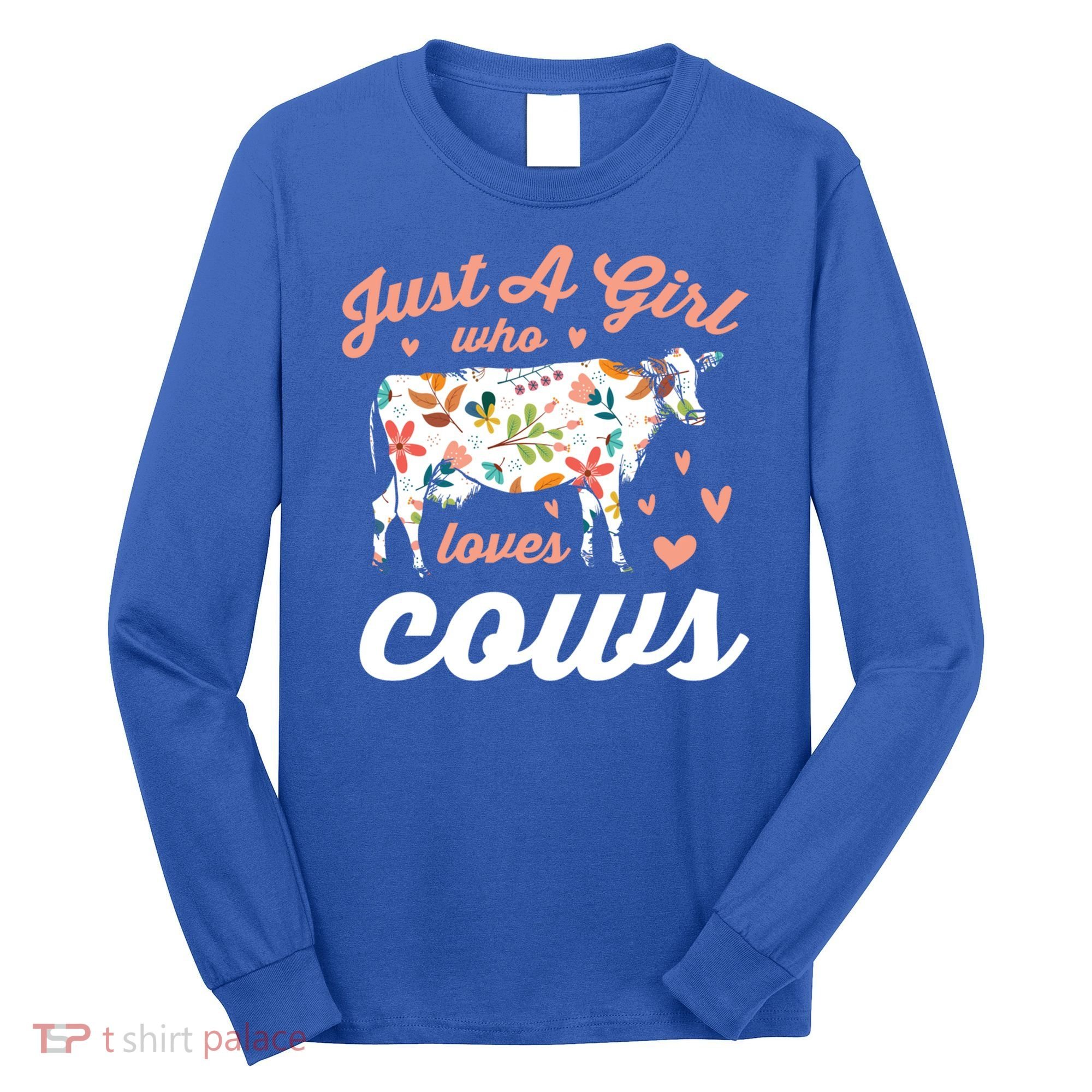 Just A Girl Who Loves Cows Gift Long Sleeve Shirt