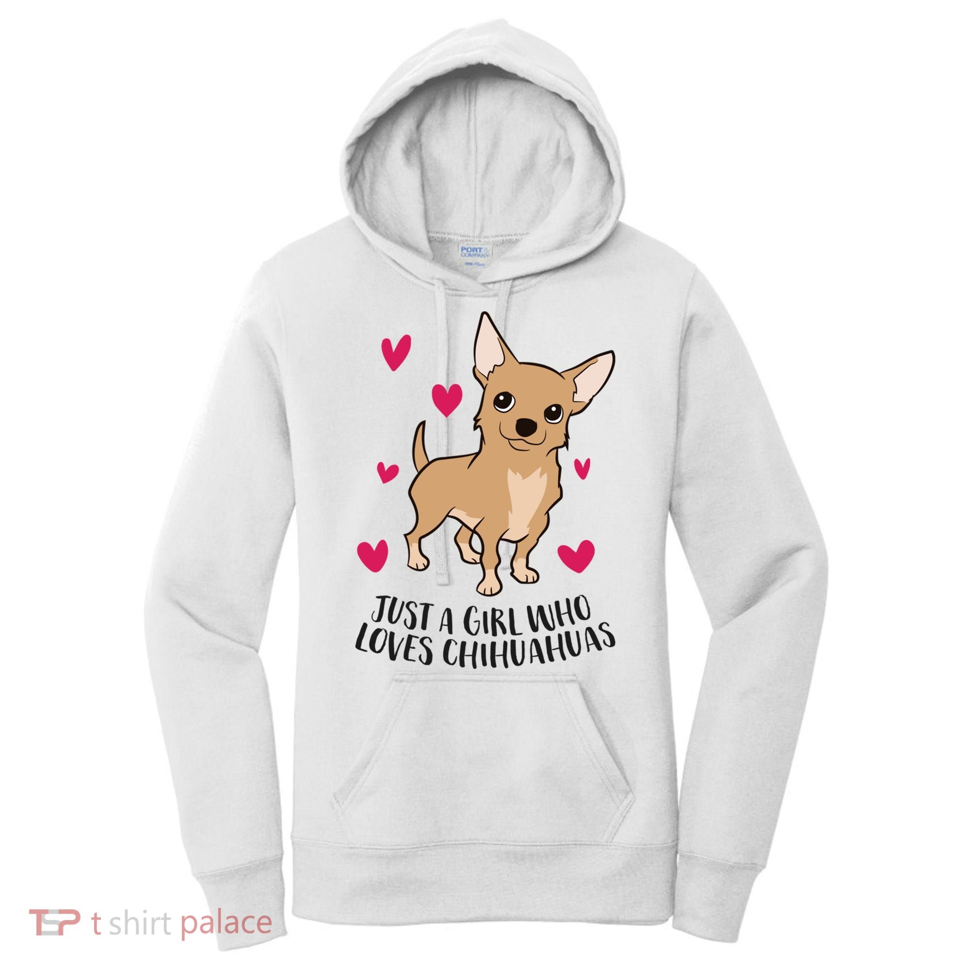 Just A Girl Who Loves Chihuahuas Cute Chihuahua Girl Gift Women's Hoodie