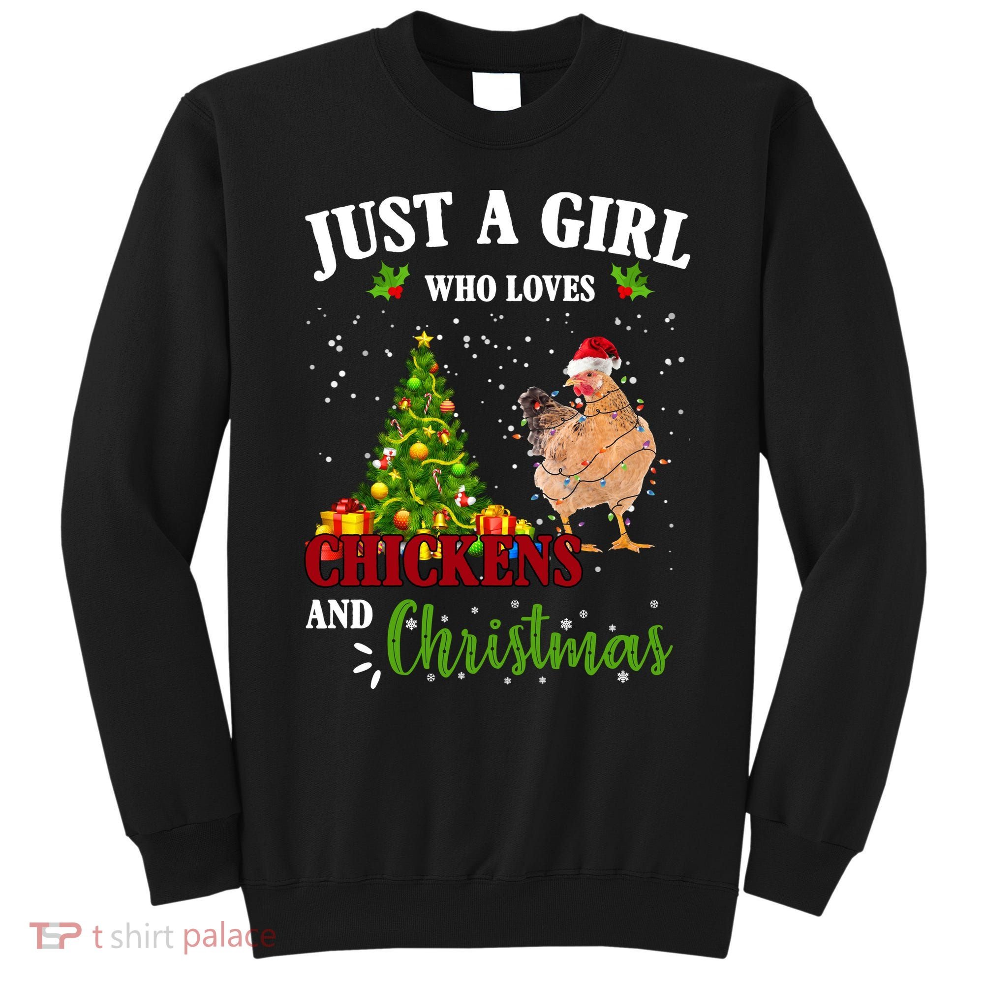 Just A Girl Who Loves Chickens And Christmas Sweatshirt