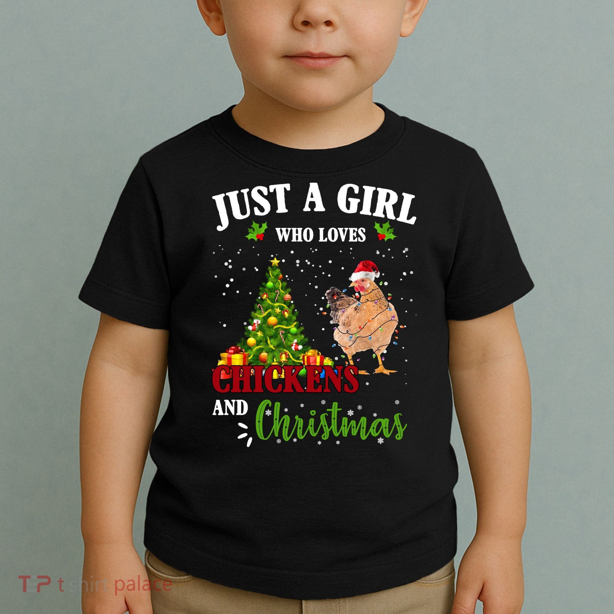 Just A Girl Who Loves Chickens And Christmas Toddler T-Shirt