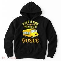Just A Girl Who Loves School Buses Tee Cute Bus Lovers Hoodie thumb 0