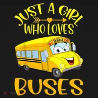 Just A Girl Who Loves School Buses Tee Cute Bus Lovers Sweatshirt thumb 3