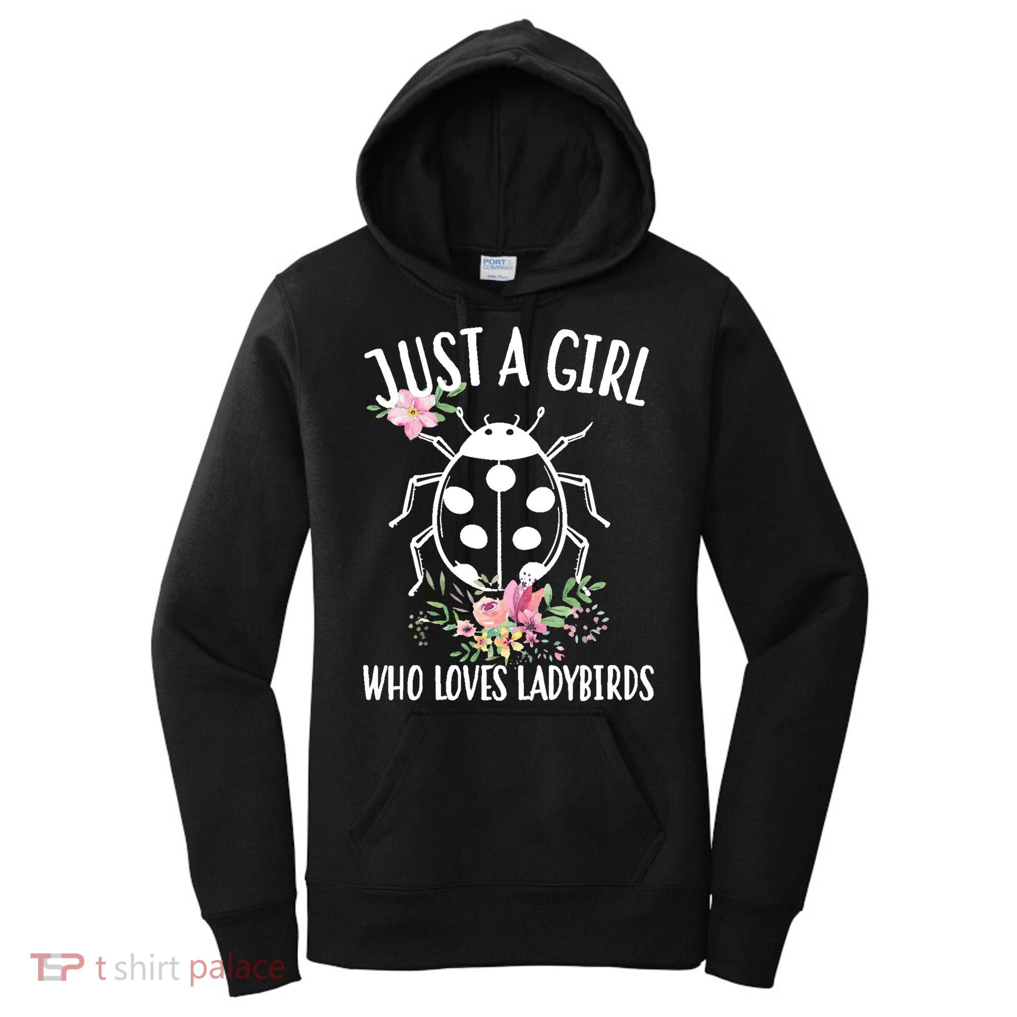 Just A Girl Who Loves Ladybugs Women's Hoodie