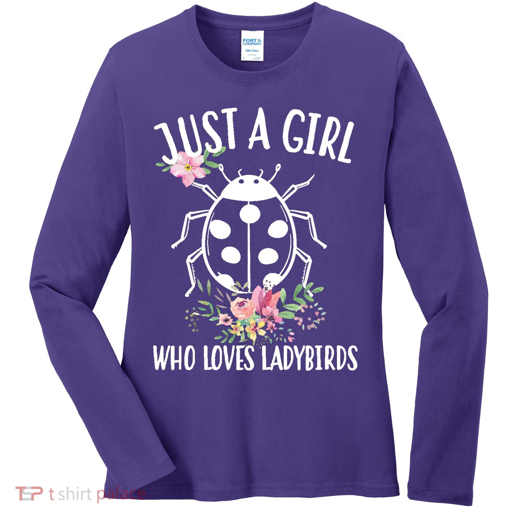 Just A Girl Who Loves Ladybugs Women's Long Sleeve Shirt