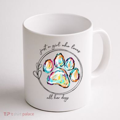Just A Girl Who Loves All Her Dogs Dog Paw Coffee Mug back