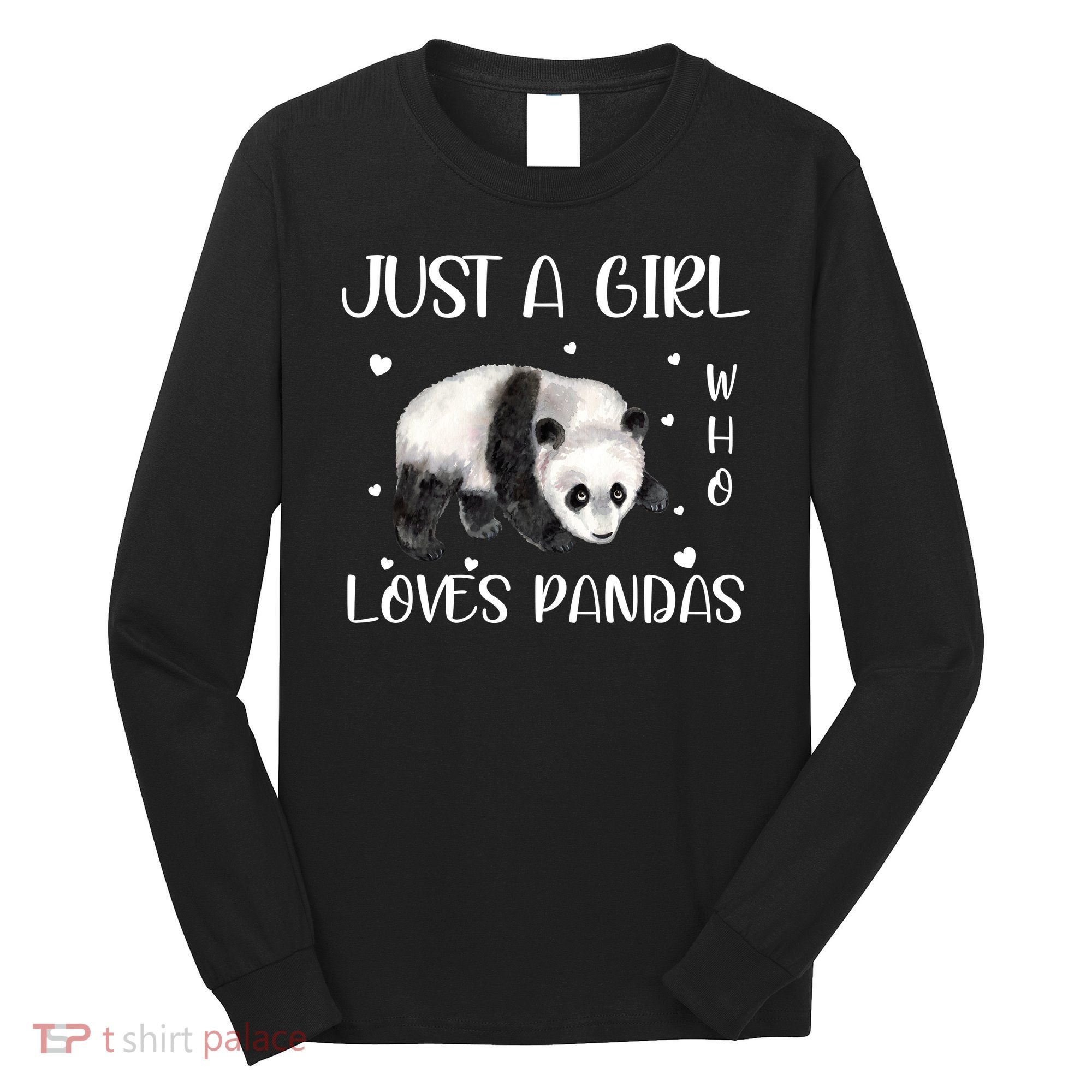 Just A Girl Who Loves Pandas Long Sleeve Shirt