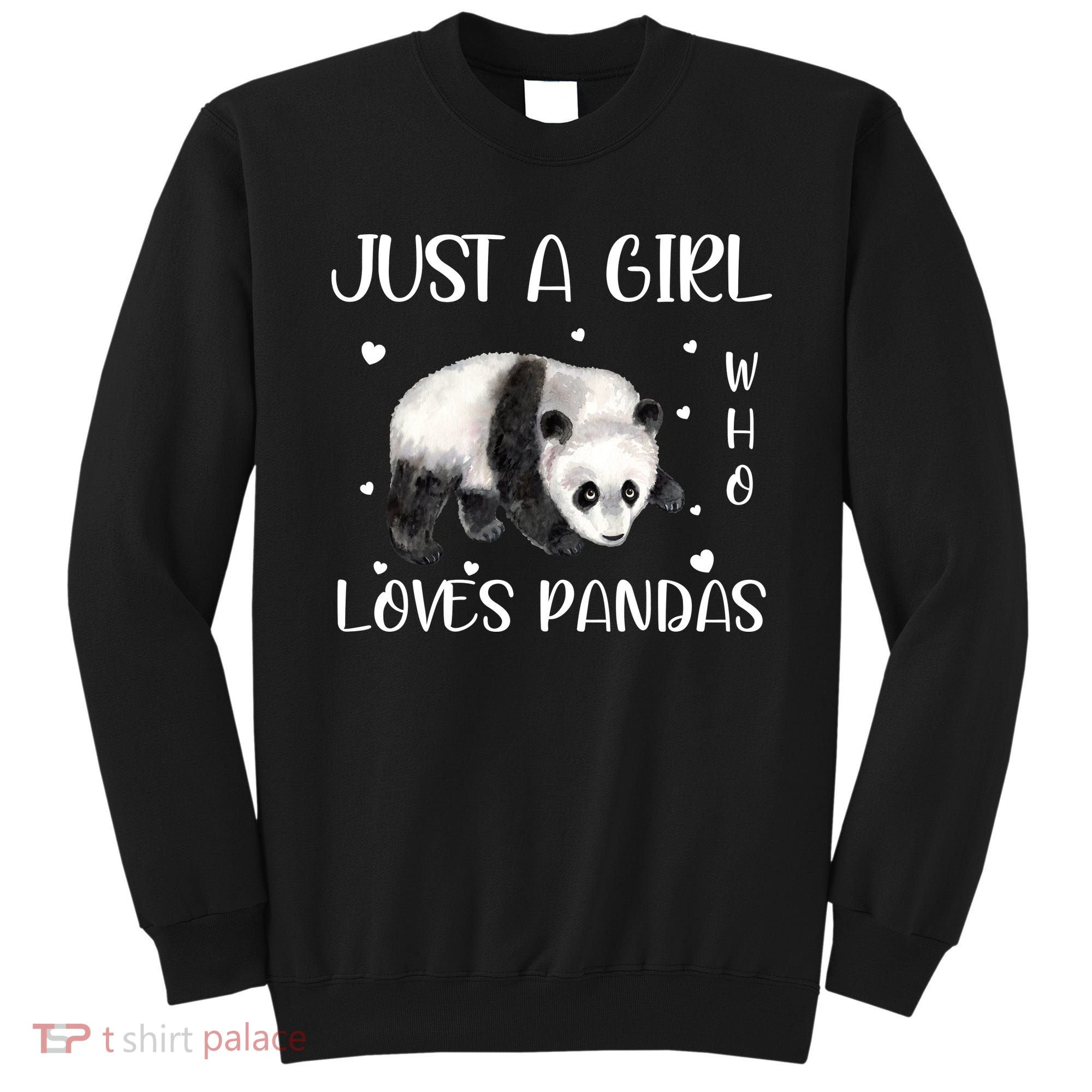 Just A Girl Who Loves Pandas Sweatshirt