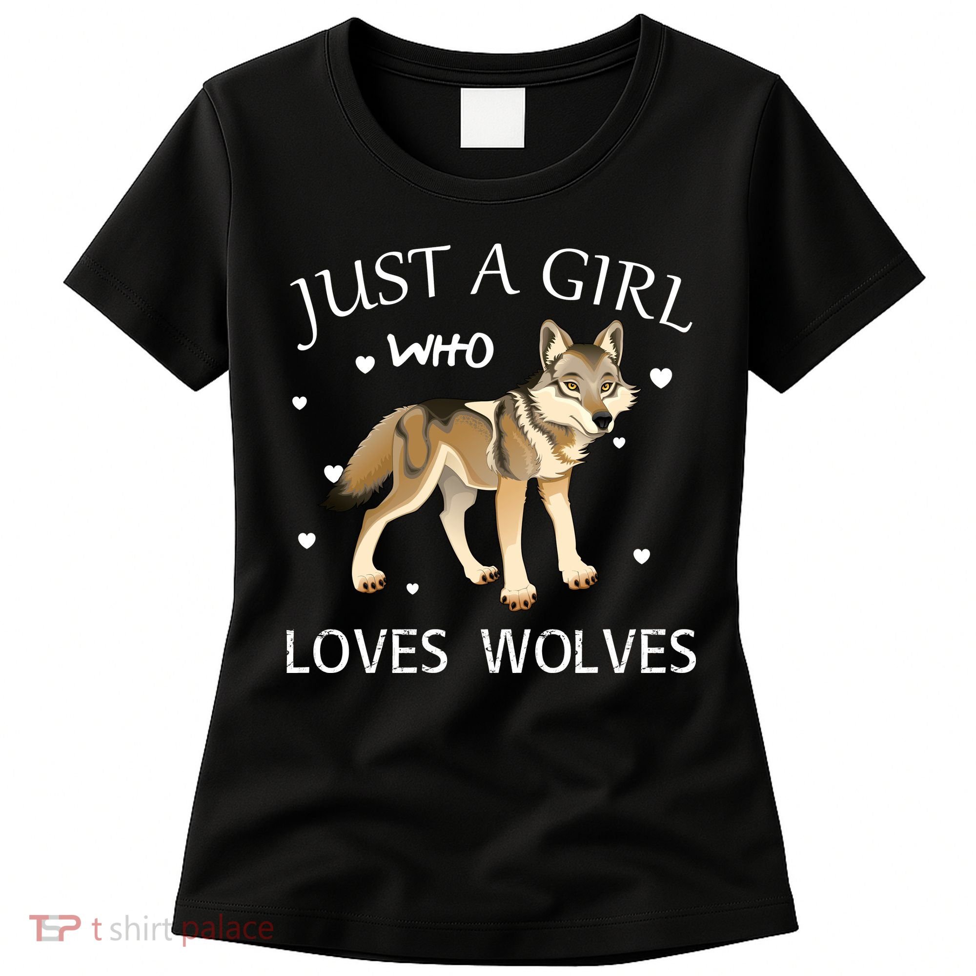 Just A Girl Who Loves Wolves Women's T-Shirt