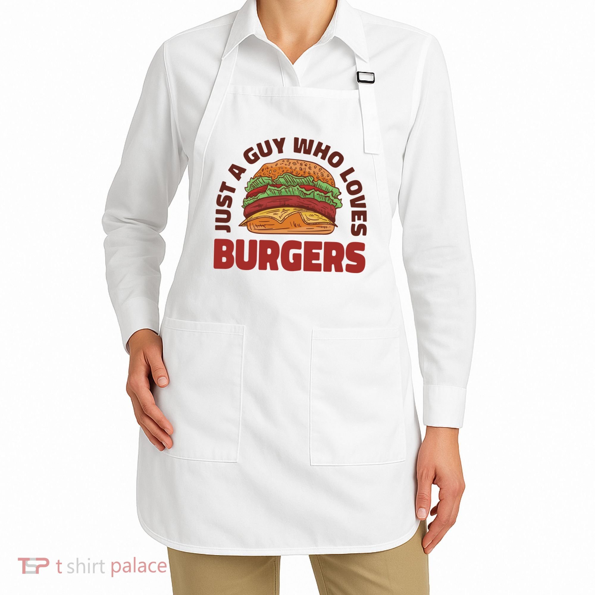 Just A Guy Who Loves Burgers Apron