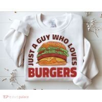 Just A Guy Who Loves Burgers Sweatshirt thumb 2