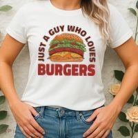 Just A Guy Who Loves Burgers Women's T-Shirt thumb 2
