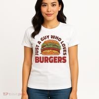 Just A Guy Who Loves Burgers Women's T-Shirt thumb 4