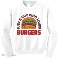 Just A Guy Who Loves Burgers Kids Sweatshirt thumb 0