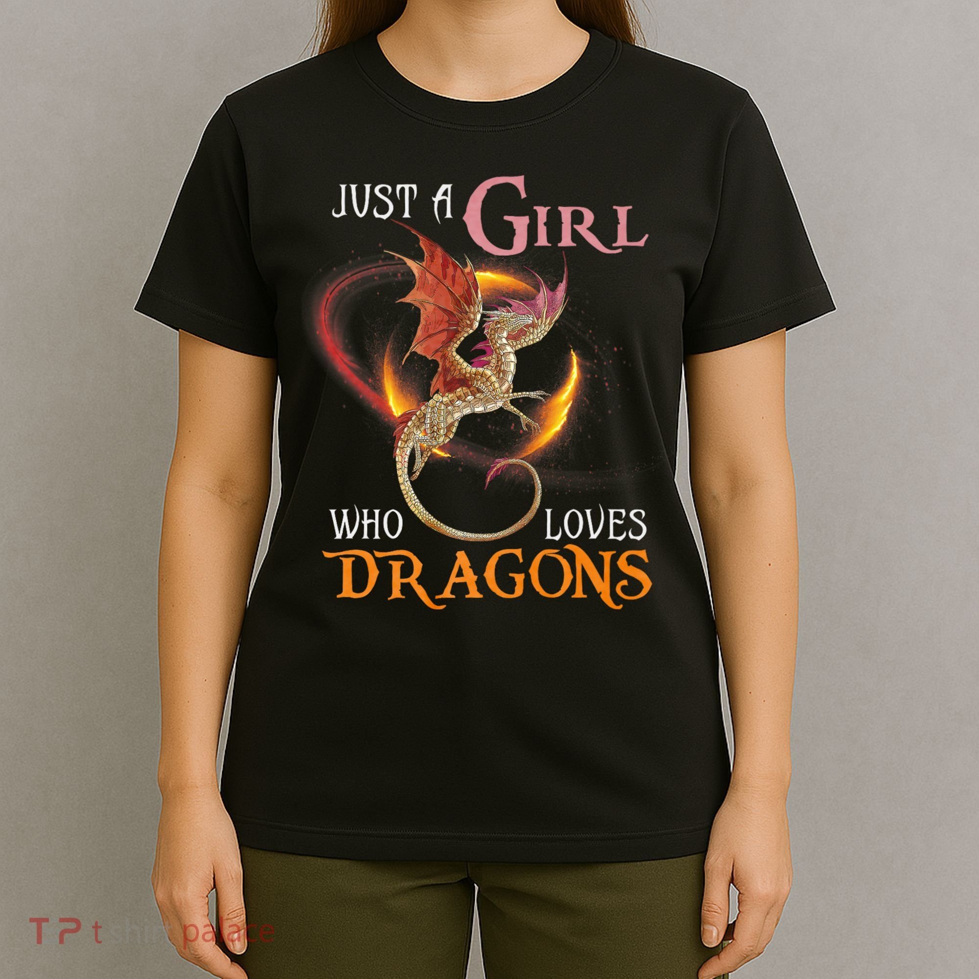 Just A Girl Who Loves Dragons T-Shirt