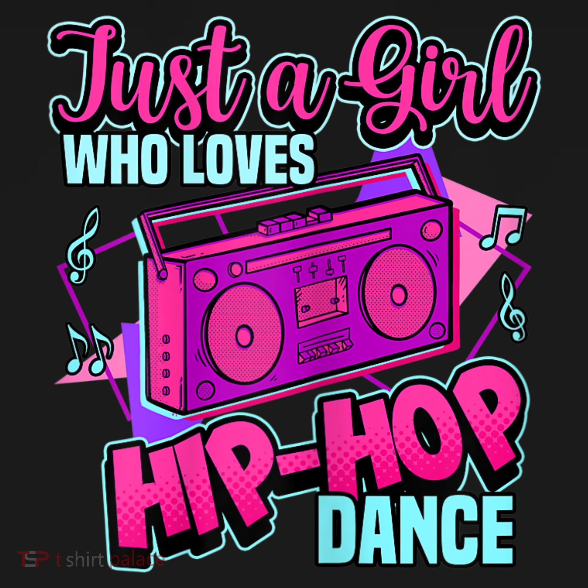 Just A Girl Who Loves Hiphop Dance Breakdance Dancing T-Shirt