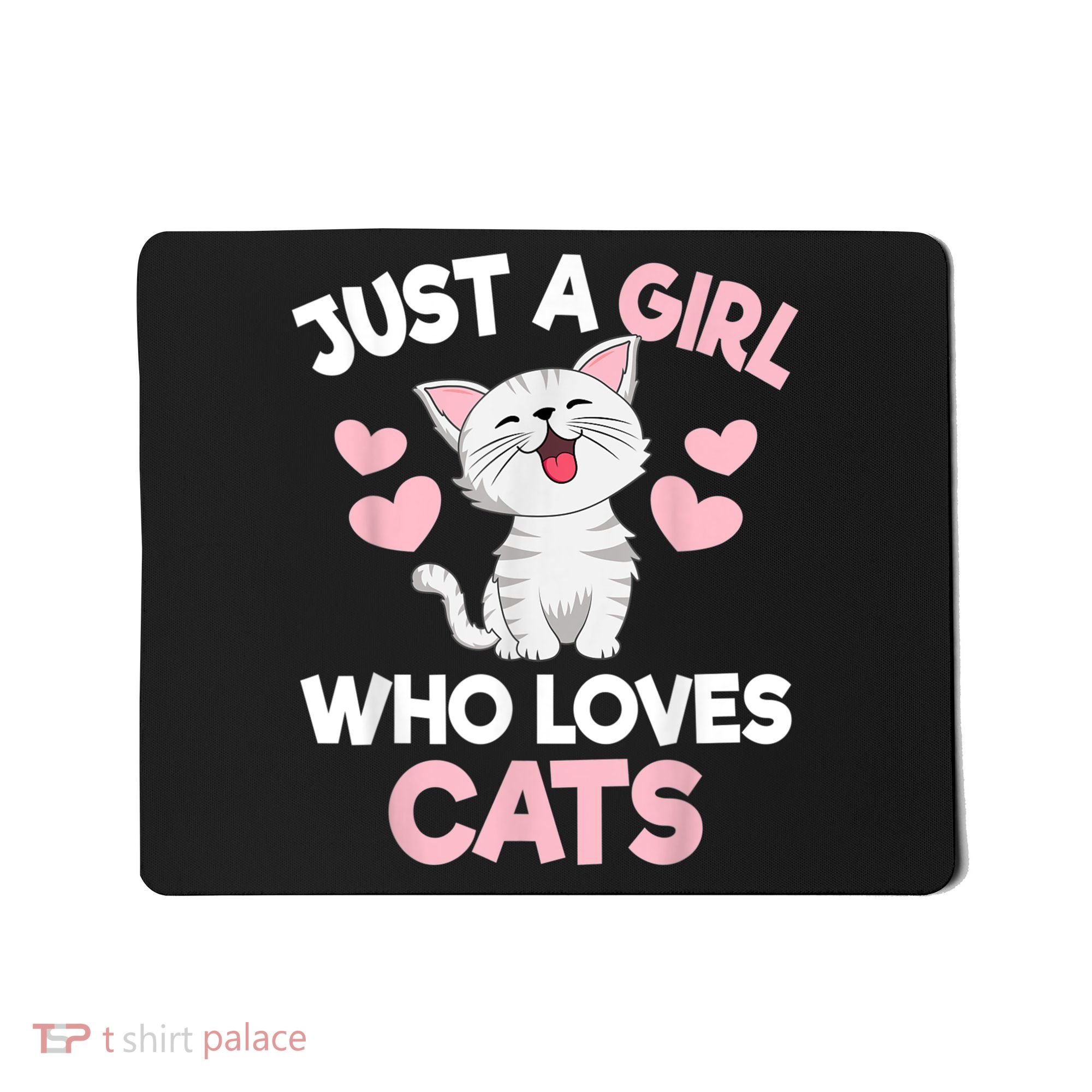 Just A Girl Who Loves Cats Cat Lover Cute Cat Kitty Mousepad
