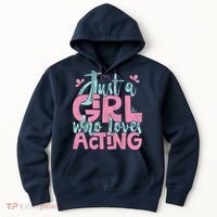 Just A Girl Who Loves Acting Gift Hoodie thumb 0