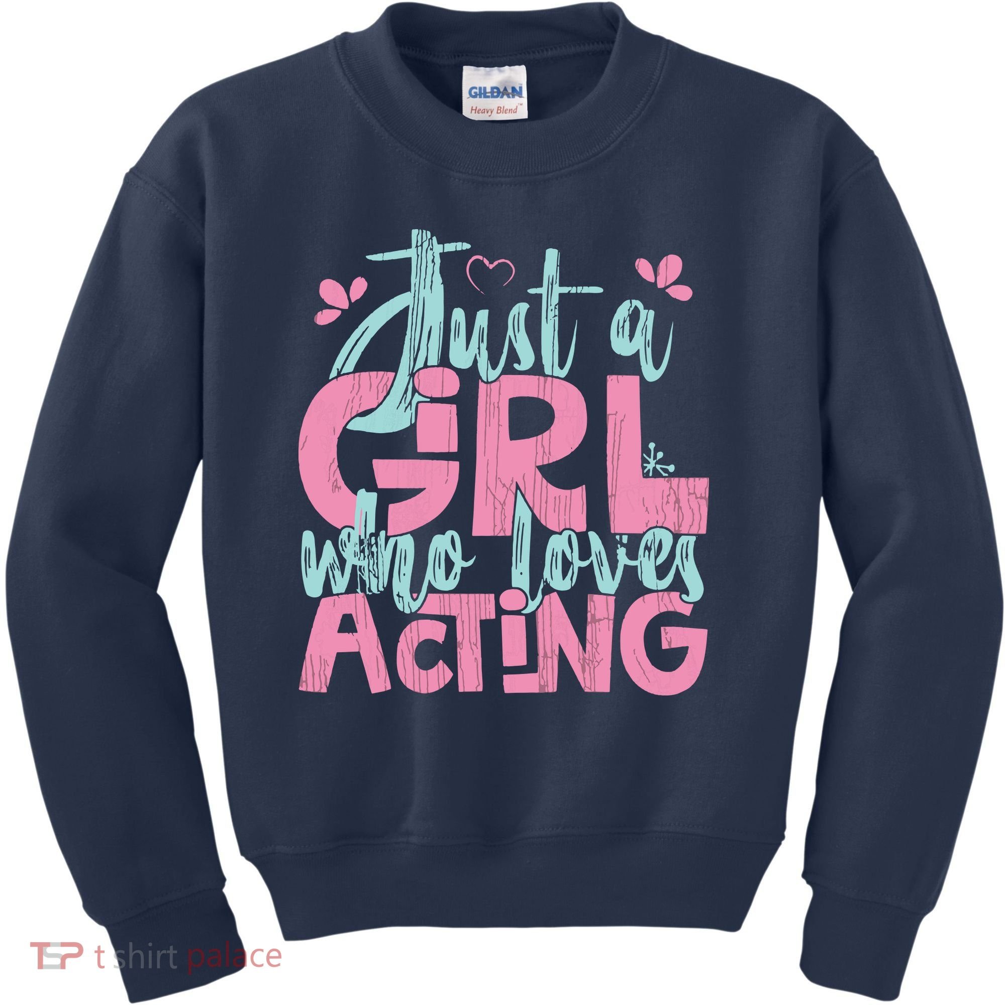 Just A Girl Who Loves Acting Gift Kids Sweatshirt