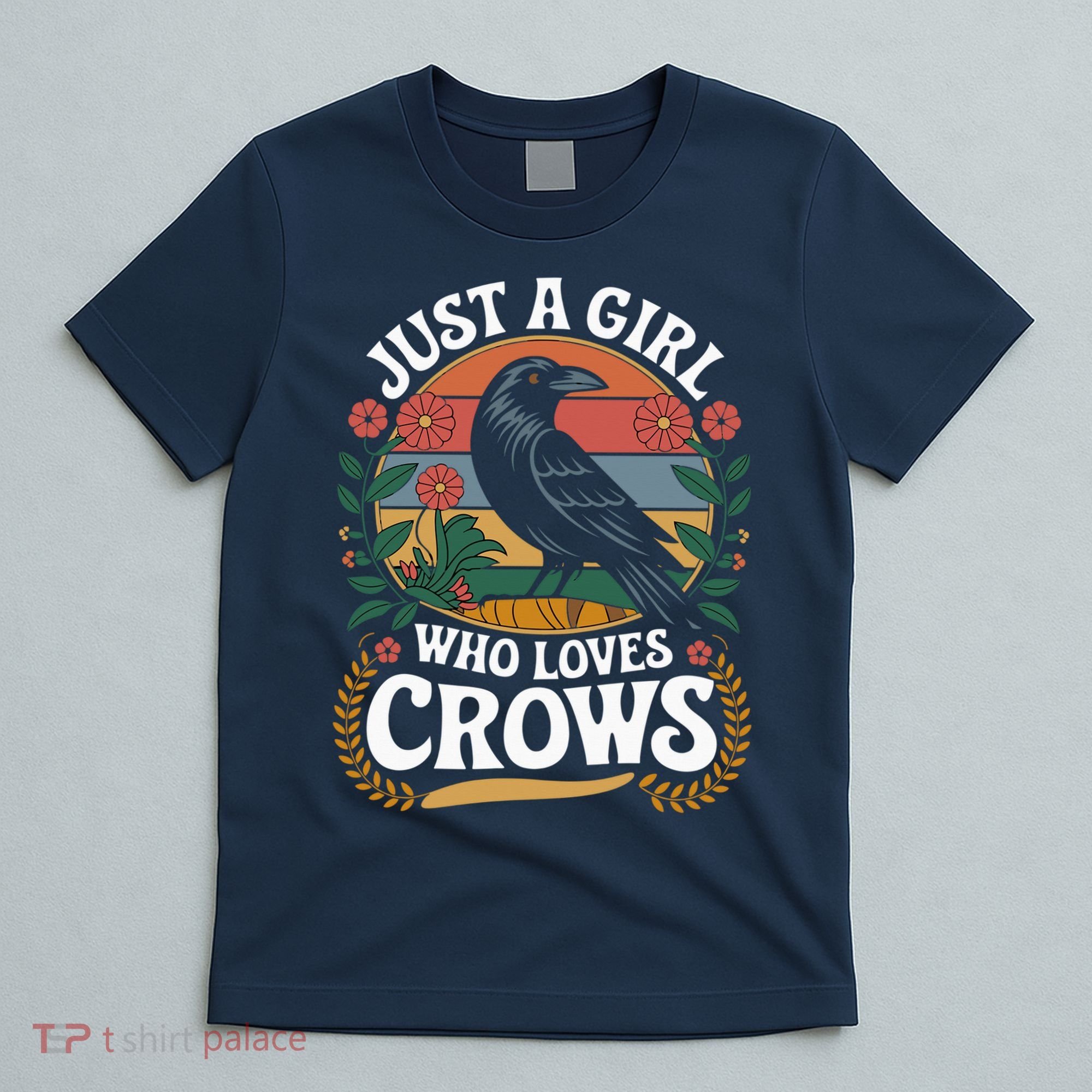 Just A Girl Who Loves Crows Quote Crow And Raven Lovers T-Shirt
