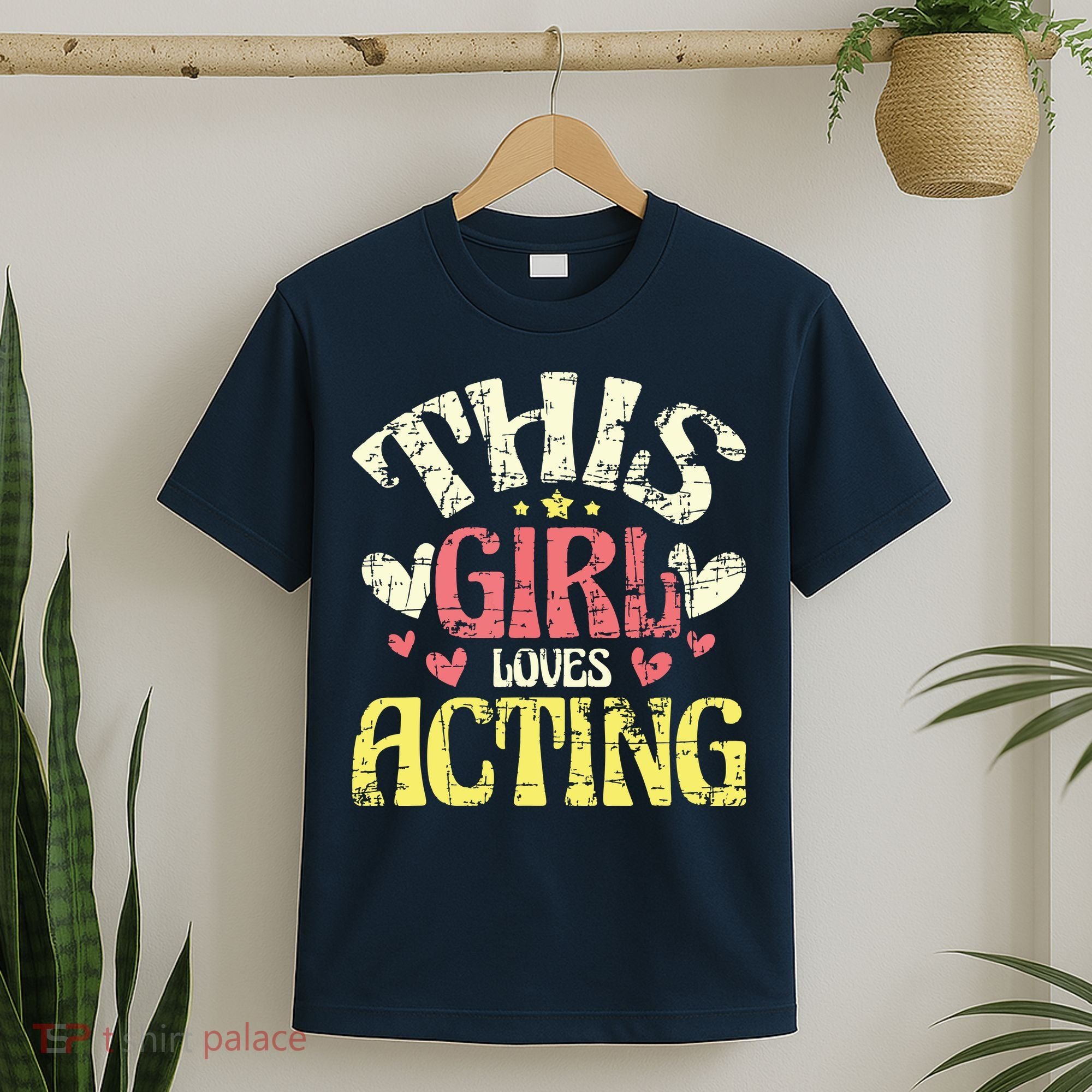 Just A Girl Who Loves Acting Gift T-Shirt