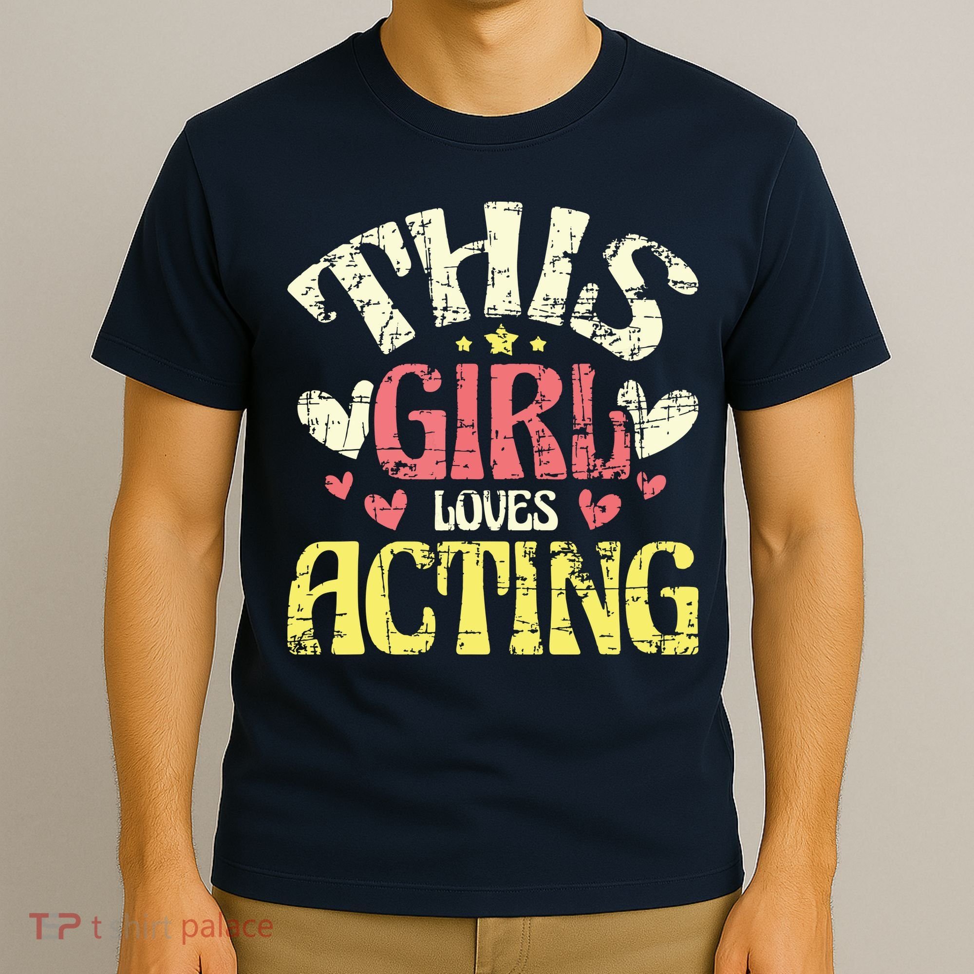 Just A Girl Who Loves Acting Gift T-Shirt